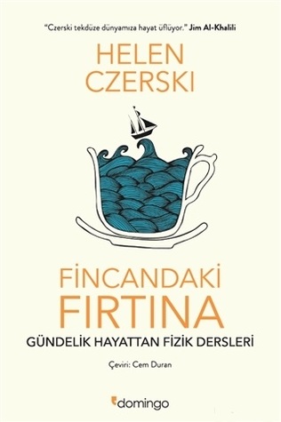 Fincandaki Fırtına: Gündelik Hayattan Fizik Dersleri