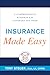 Insurance Made Easy by Tony Steuer