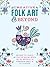 Creative Folk Art and Beyond by Flora Waycott