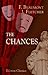 The Chances: A Comedy. As Altered by His Grace the Duke of Buckingham. Adapted for Theatrical Representation