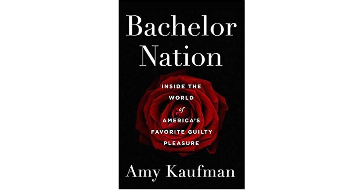 Bachelor Nation: Inside the World of America's Favorite 