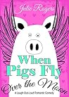 When Pigs Fly Over The Moon