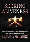 Seeking Aliveness...