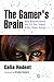 The Gamer's Brain: How Neuroscience and UX Can Impact Video Game Design