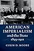 American Imperialism and the State, 1893–1921
