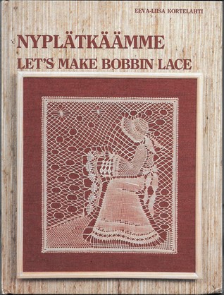 Nyplätkäämme : Let's make bobbin lace