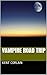 Vampire Road Trip