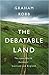 The Debatable Land: The Los...