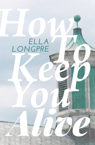 How to Keep You Alive (Paperback)