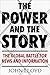 The Power and the Story by John  Lloyd