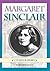 Margaret Sinclair: The Inspiring Story of an Ordinary Girl (Biographies)