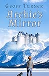 Archie's Mirror by Geoff  Turner