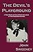 The Devil's Playground: A T...
