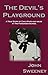 The Devil's Playground: A True Story of Child Rape and Abuse at The Fessenden School