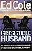 Irresistible Husband: The S...