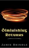 Book cover for Diminishing Returns: And The First Flash Ten