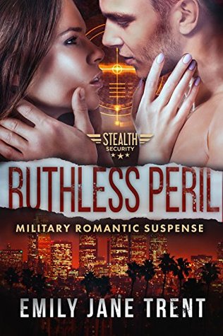 Ruthless Peril (Stealth Security #2.5)