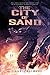 The City of Sand (The City of Sand #1)