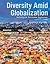 Diversity Amid Globalization: World Regions, Environment, Development