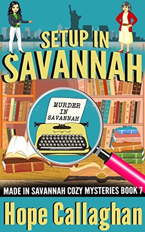 Setup in Savannah (Made in Savannah #7)