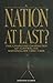 A Nation at Last?: The Changing Character of Australian Nationalism 1880-1988