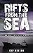 Rifts From The Sea by Kip Nelson