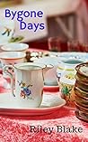 Bygone Days (Cozy Retirement Mystery #2)