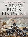 Book cover for A Brave Black Regiment: The History of the Fifty-Fourth Regiment of Massachusetts Volunteer Infantry 1863-1865