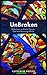 UnBroken: Reflections on Breast Cancer, God and Becoming Whole