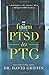 From PTSD to PTG by David  Griffin