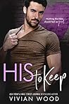 His To Keep by Vivian Wood