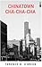 CHINATOWN CHA-CHA-CHA by Terence O'Brien