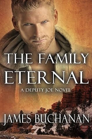 The Family Eternal (Deputy Joe, #5)