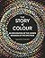 The Story of Colour: An Exp...