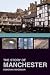 The Story of Manchester