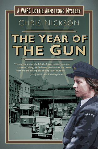 The Year of the Gun (A WPC Lottie Armstrong Mystery #2)