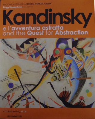 Kandinsky e l'avventura astratta
