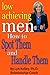 Low Achieving Men: How to S...