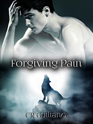 Forgiving Pain (Omega Born #3)