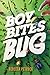Boy Bites Bug