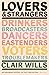 Lovers and Strangers: An Im...