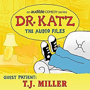 Dr. Katz: The Audio Files Episode 13