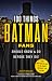 100 Things Batman Fans Shou...