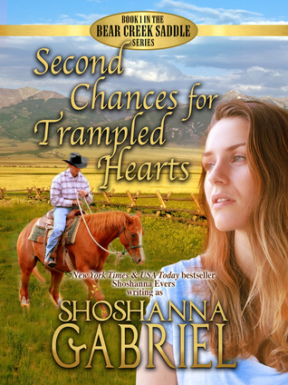 Second Chances for Trampled Hearts (Bear Creek Saddle #1)