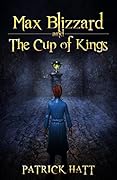 Max Blizzard and The Cup of Kings