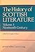 The History of Scottish Lit...
