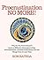 JUST GET IT DONE: Conquer Procrastination, Eliminate Distractions, Boost Your Focus, Take Massive Action Proactively and Get Difficult Things Done Faster (Personal Productivity Book 3)