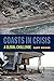 Coasts in Crisis: A Global ...