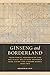 Ginseng and Borderland: Ter...