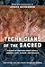 Technicians of the Sacred, Third Edition: A Range of Poetries from Africa, America, Asia, Europe, and Oceania